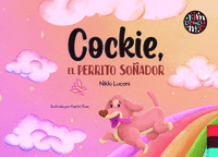 COCKIE, EL PERRITO SO�ADOR