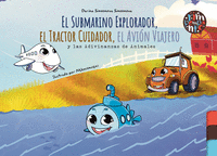 EL SUBMARINO EXPLORADOR, EL TRACTOR CUIDADOR