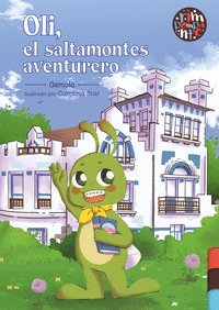 OLI, EL SALTAMONTES AVENTURERO