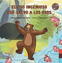 EL OSO INGENIOSO QUE SALV� A LOS OSOS