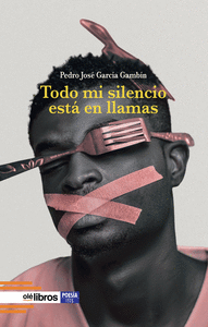 TODO MI SILENCIO EST� EN LLAMAS