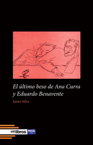 EL LTIMO BESO DE ANA CURRA Y EDUARDO BENAVENTE