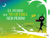 EL PERRO QUE NO QUER�A SER PERRO