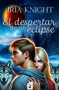 EL DESPERTAR DE UN ECLIPSE