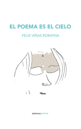 EL POEMA ES EL CIELO (POESIA)