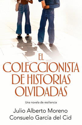 EL COLECCIONISTA DE HISTORIAS OLVIDADAS