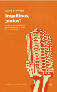 INQUILINOS, UNIOS!