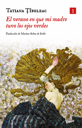 EL VERANO EN QUE MI MADRE TUVO LOS OJOS VERDES (TAPA DURA)