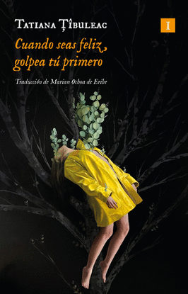 CUANDO SEAS FELIZ, GOLPEA T� PRIMERO