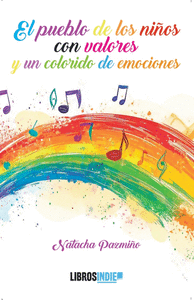 EL PUEBLO DE LOS NI�OS CON VALORES Y UN COLORIDO DE EMOCIONE