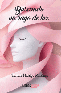 BUSCANDO UN RAYO DE LUZ