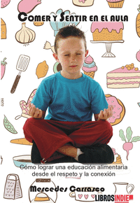 COMER Y SENTIR EN EL AULA