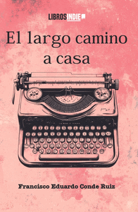 EL LARGO CAMINO A CASA