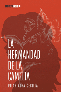 LA HERMANDAD DE LA CAMELIA