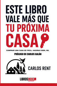 ESTE LIBRO VALE M�S QUE TU PR�XIMA CASA