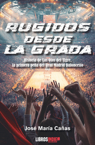 RUGIDOS DESDE LA GRADA