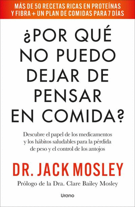 �POR QU� NO PUEDO DEJAR DE PENSAR EN COMIDA?