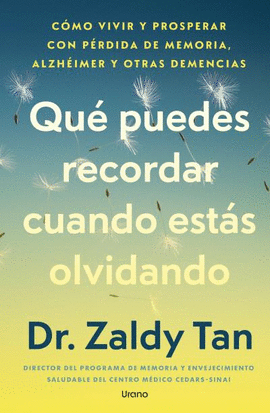 QU� PUEDES RECORDAR CUANDO EST�S OLVIDANDO