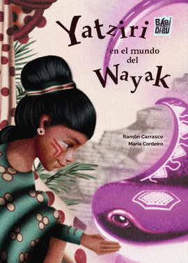 YATZIRI EN EL MUNDO DEL WAYAK