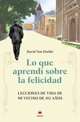 LO QUE APREND� SOBRE LA FELICIDAD
