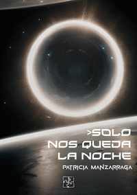 SOLO NOS QUEDA LA NOCHE