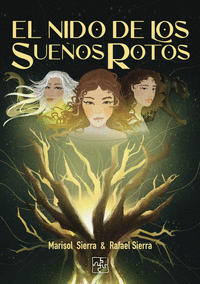 EL NIDO DE LOS SUEOS ROTOS
