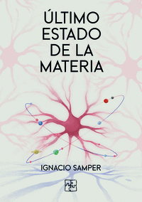�LTIMO ESTADO DE LA MATERIA