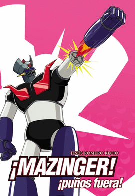 MAZINGER PUOS FUERA!