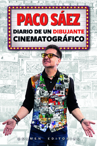PACO S�EZ: DIARIO DE UN DIBUJANTE CINEMATOGR�FICO