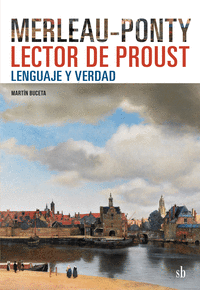 MERLEAU-PONTY LECTOR DE PROUST