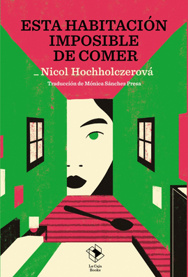 ESTA HABITACI�N IMPOSIBLE DE COMER
