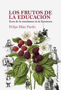 LOS FRUTOS DE LA EDUCACI�N