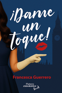DAME UN TOQUE!