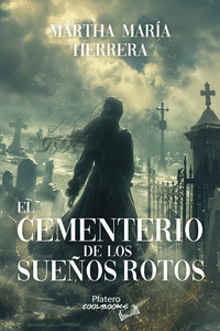 EL CEMENTERIO DE LOS SUE�OS ROTOS