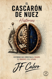 EL CASCAR�N DE NUEZ