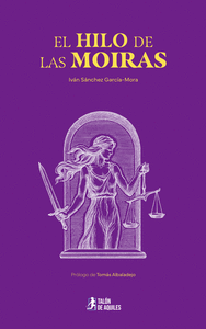 EL HILO DE LAS MOIRAS