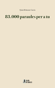83.000 PARAULES PER A TU