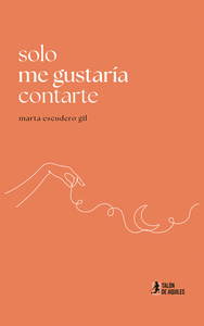 SOLO ME GUSTAR�A CONTARTE