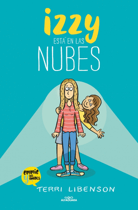 IZZY EST� EN LAS NUBES (EMMIE & SUS AMIGOS 2)