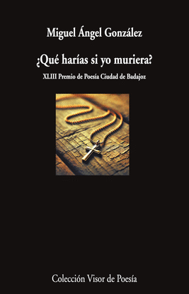 QU HARAS SI YO MURIERA?