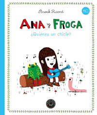 ANA Y FROGA �QUIERES UN CHICLE?