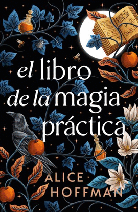 EL LIBRO DE LA MAGIA PR�CTICA