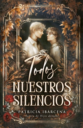 TODOS NUESTROS SILENCIOS