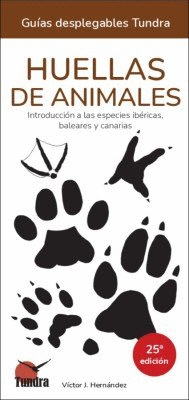 HUELLAS DE ANIMALES 25� EDICION - GUIAS DESPLEGABLES TUNDRA