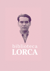 BIBLIOTECA LORCA. TEATRO COMPLETO
