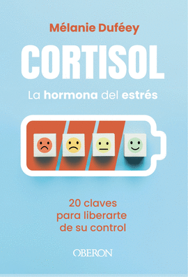 CORTISOL, LA HORMONA DEL ESTR�S
