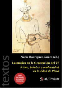 LA M�SICA EN LA GENERACI�N DEL 27