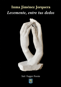 LEVEMENTE, ENTRE TUS DEDOS