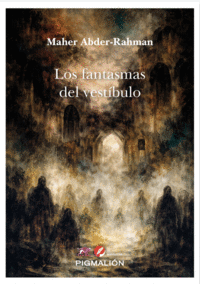 LOS FANTASMAS DEL VEST�BULO