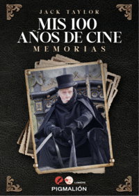 MIS 100 A�OS DE CINE. MEMORIAS